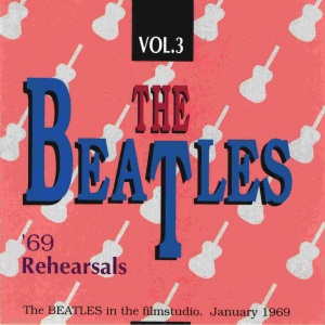 '69 Rehearsals, Volume 3